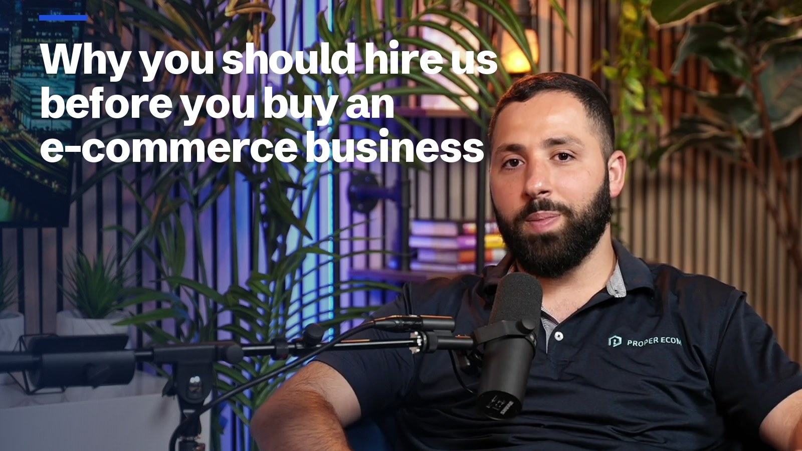 Ohr walking through how a Proper Ecom acquisition works